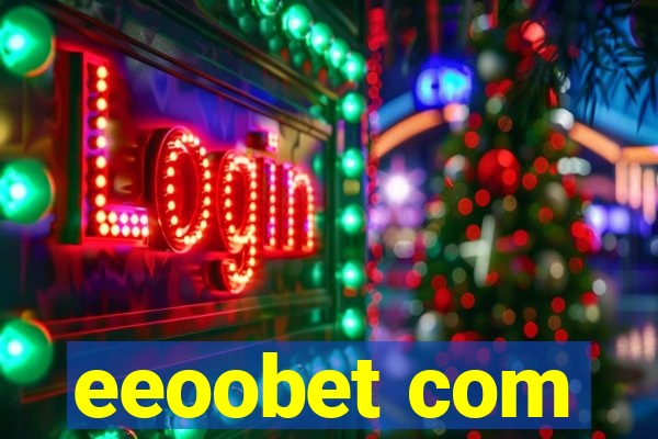 eeoobet com